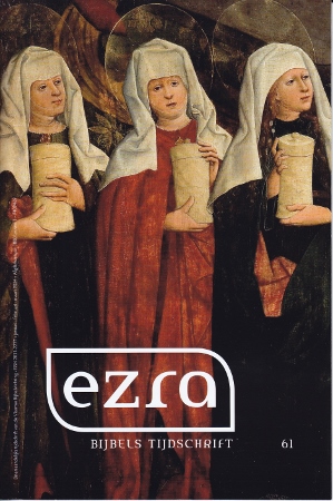 Ezra Bijbels tijdschrift 61: lente 2024