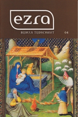 Ezra Bijbels tijdschrift 4: december 2009