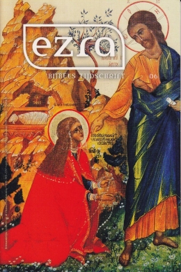 Ezra Bijbels tijdschrift 6: juni 2010