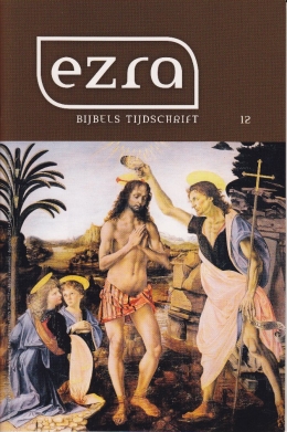 Ezra Bijbels tijdschrift 12: december 2011