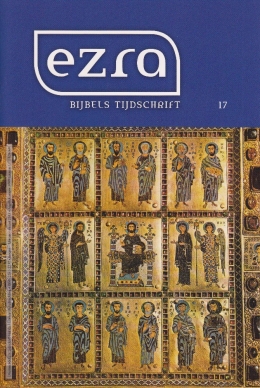 Ezra Bijbels tijdschrift 17: maart 2013