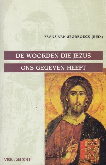 Frans Van Segbroeck (red.), De woorden die Jezus ons gegeven heeft, Leuven, VBS-Acco, 1998, 216 p., € 19,70 