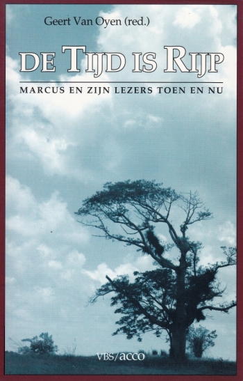 Geert Van Oyen (red.), De tijd is rijp. Marcus en zijn lezers toen en nu, Leuven, VBS-Acco, 1996, 216 p., € 18,34