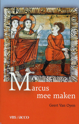 Geert Van Oyen, Marcus mee maken, Leuven: VBS-Acco, 2006, 288 p., € 21,80