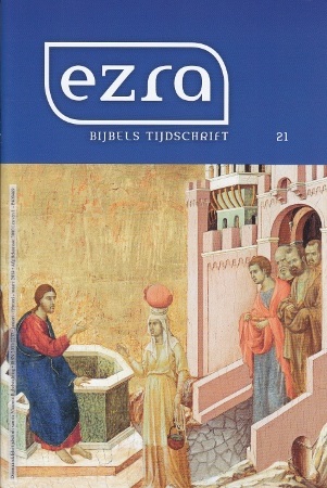 Ezra Bijbels tijdschrift 21: maart 2014
